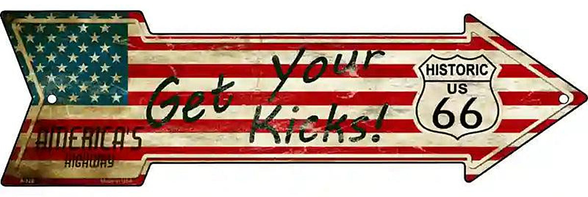 American Flag Get Your Kicks Metal Arrow Sign