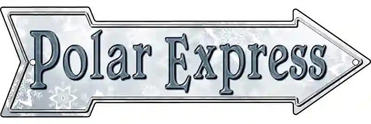 Polar Express Metal Arrow Sign
