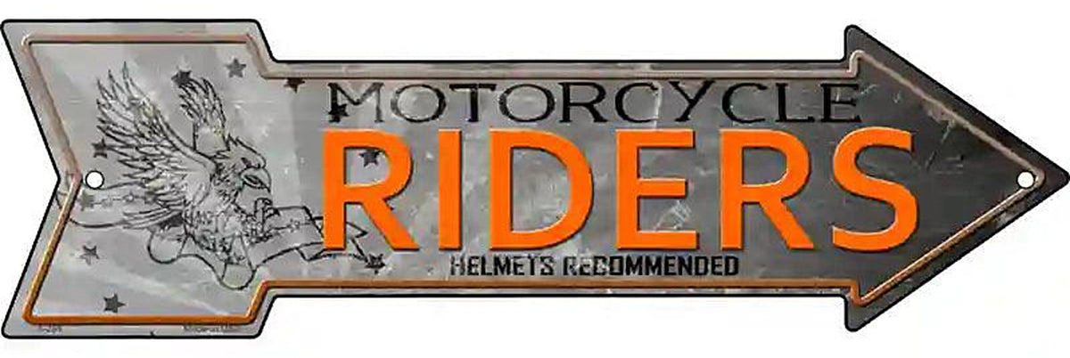 Motorcycle Riders Metal Arrow Sign