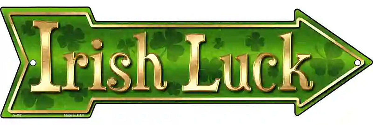 Irish Luck Metal Arrow Sign
