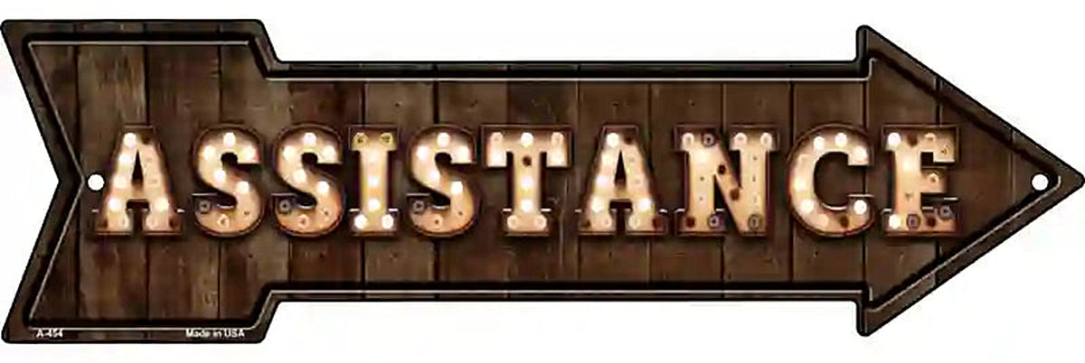 Assistance Bulb Letters Metal Arrow Sign