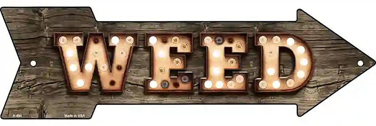 Weed Bulb Letters Metal Arrow Sign