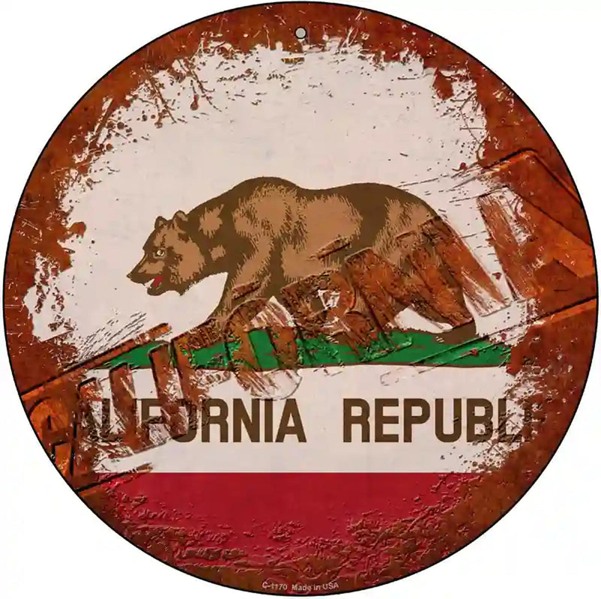 California Rusty Stamped Novelty Metal Circular Sign