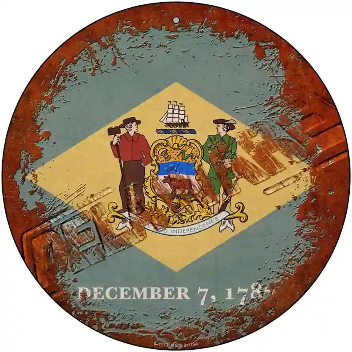 Delaware Rusty Stamped Novelty Metal Circular Sign