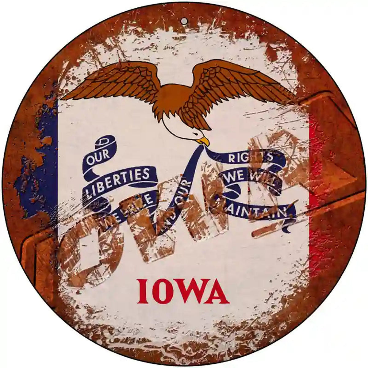 Iowa Rusty Stamped Novelty Metal Circular Sign