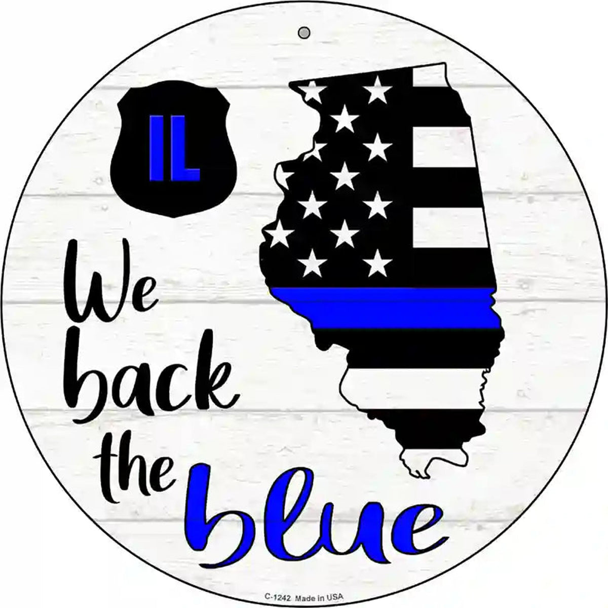 Illinois Back The Blue Novelty Circular Sign