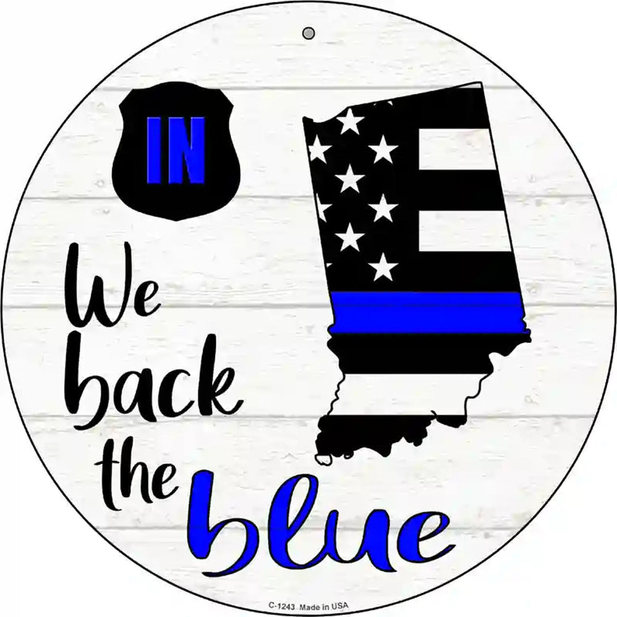 Indiana Back The Blue Novelty Circular Sign