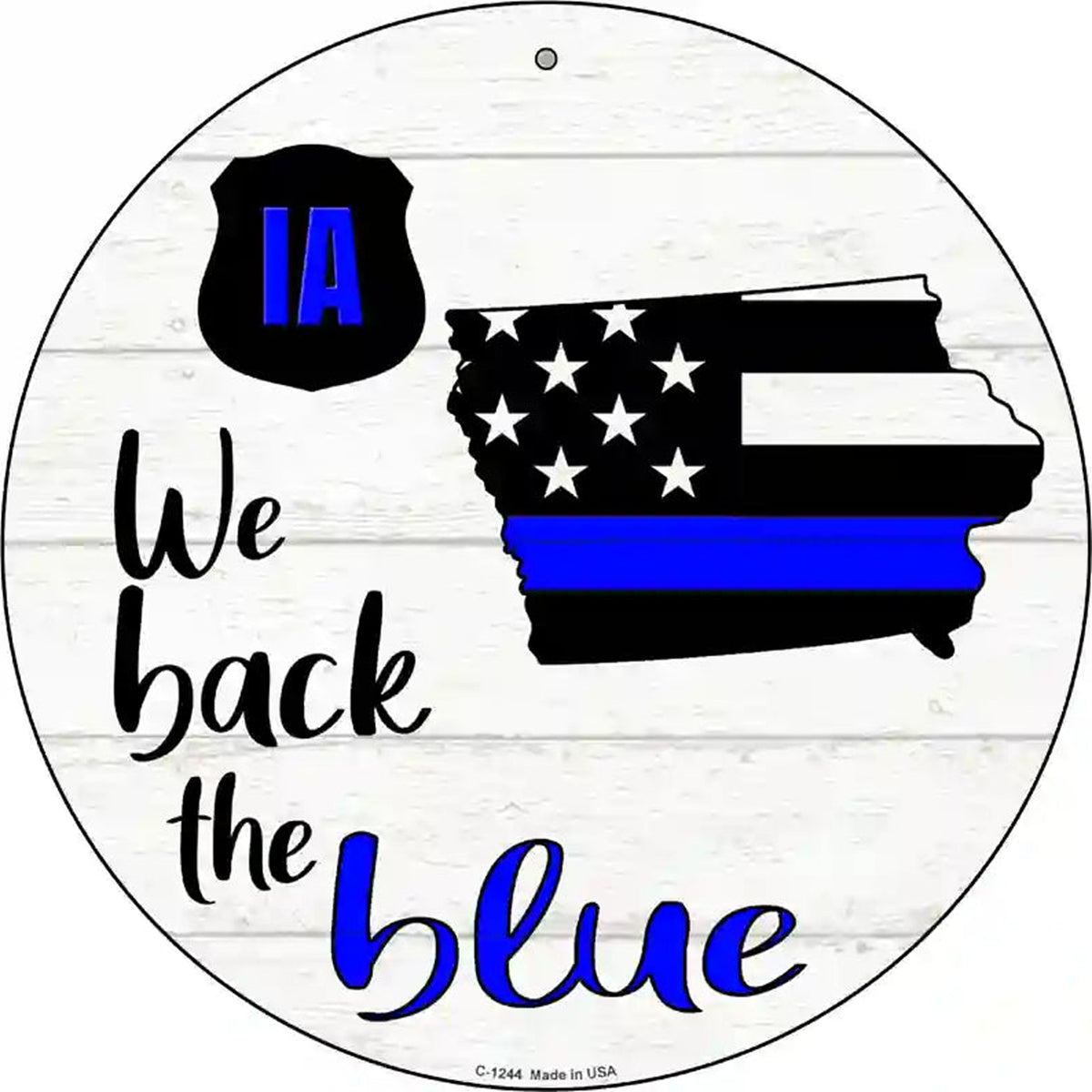Iowa Back The Blue Novelty Circular Sign