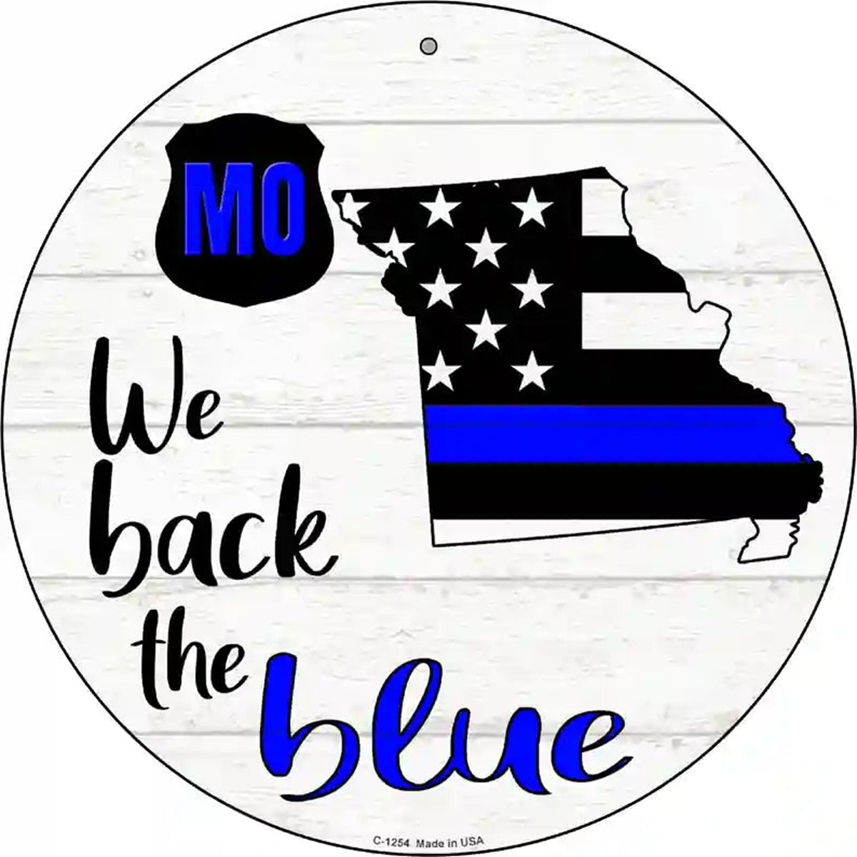 Missouri Back The Blue Novelty Circular Sign