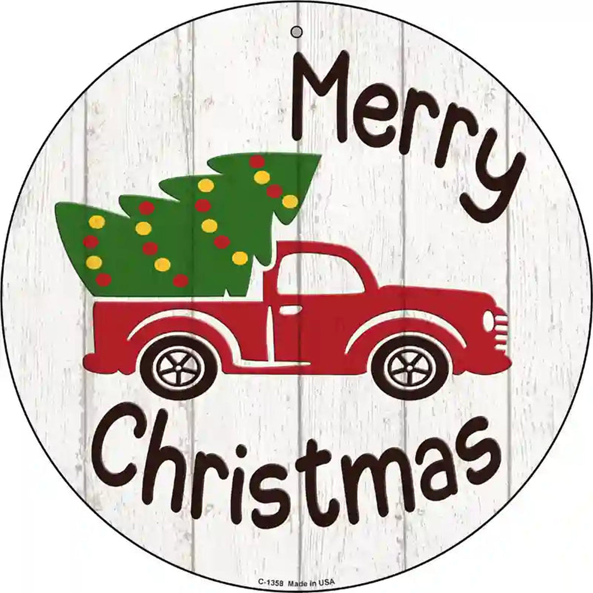 Merry Christmas Tree Truck Novelty Metal Circular Sign