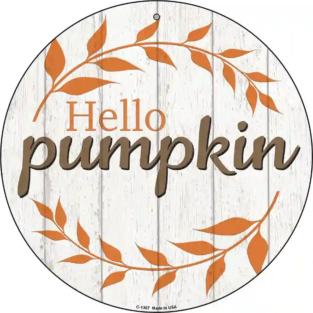 Hello Pumpkin Novelty Metal Circular Sign
