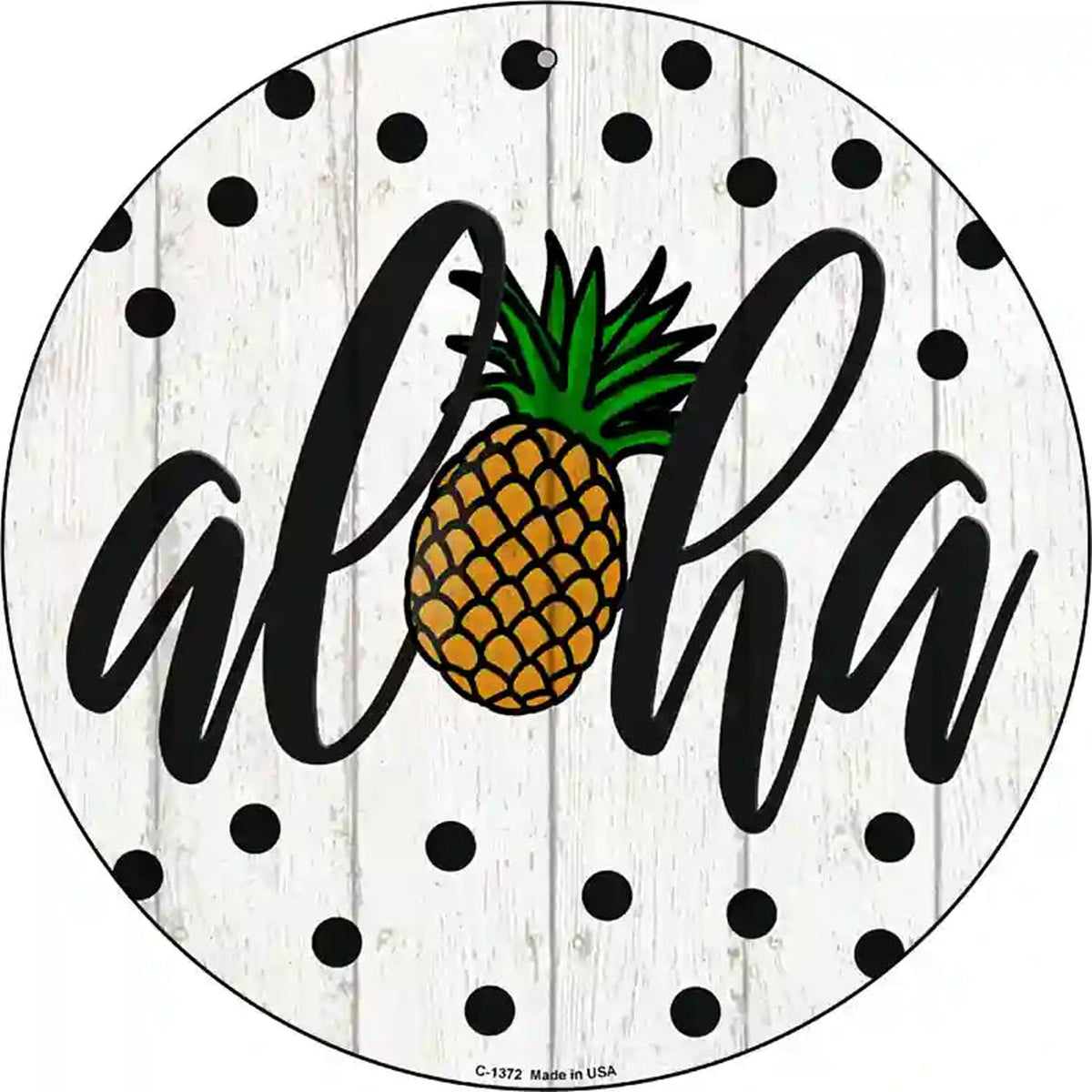Aloha Pineapple Novelty Metal Circular Sign