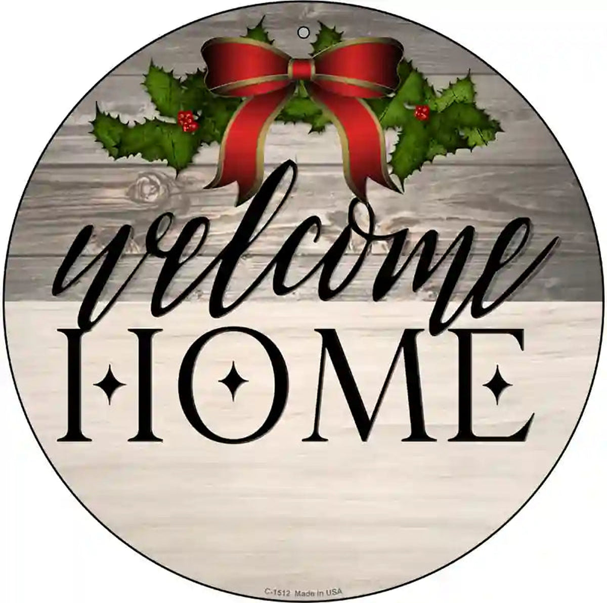 Welcome Home Ribbon Novelty Metal Circle Sign