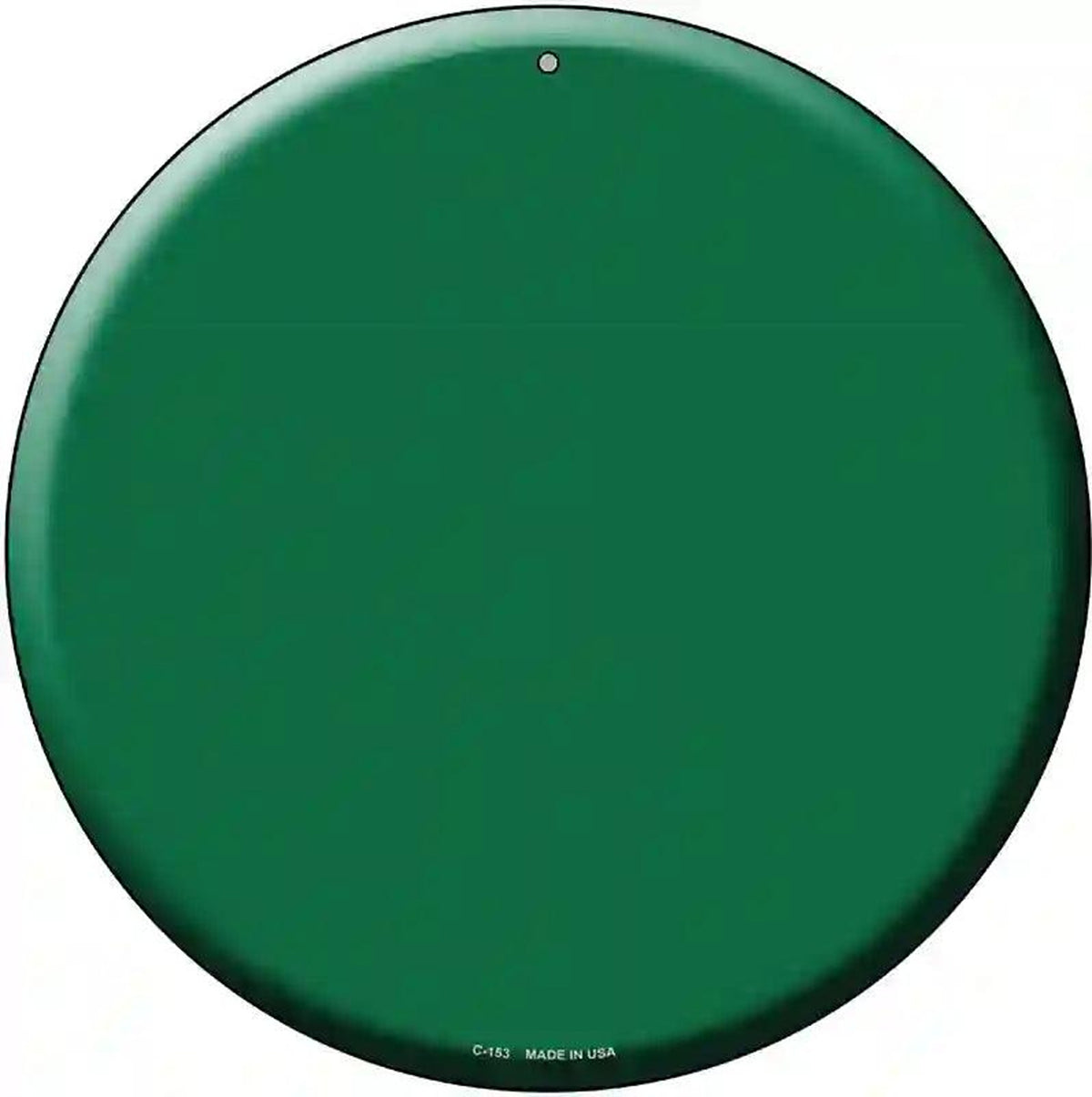 Green Novelty Metal Circular Sign
