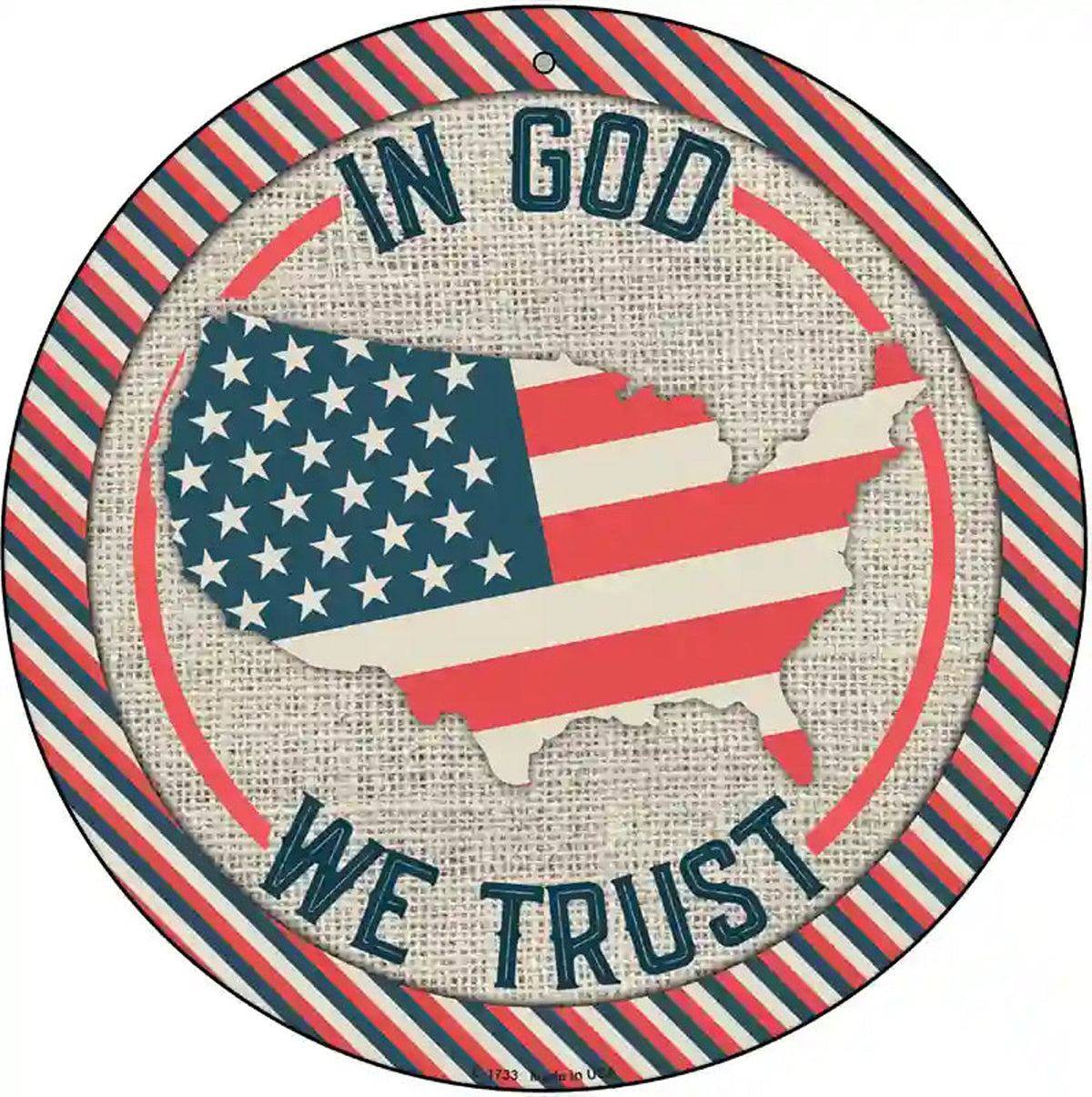 In God We Trust USA Stripes Novelty Metal Circle Sign