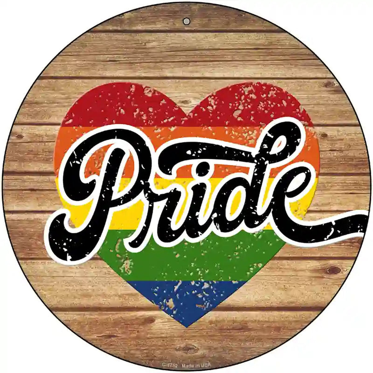 Pride Heart On Wood Novelty Metal Circle Sign