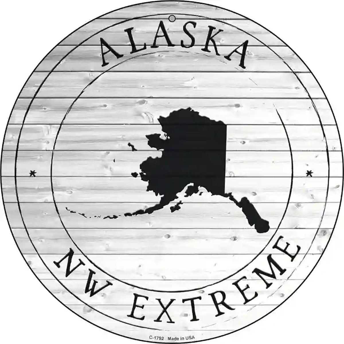 Alaska NW Extreme Novelty Metal Circle Sign