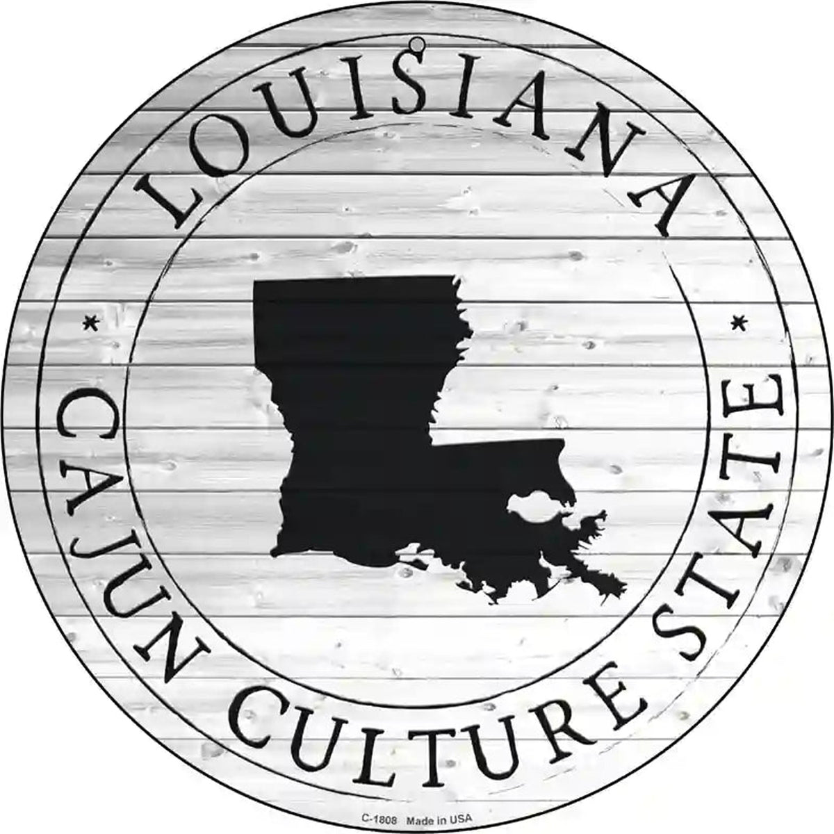 Louisiana Cajun Culture State Novelty Metal Circle Sign
