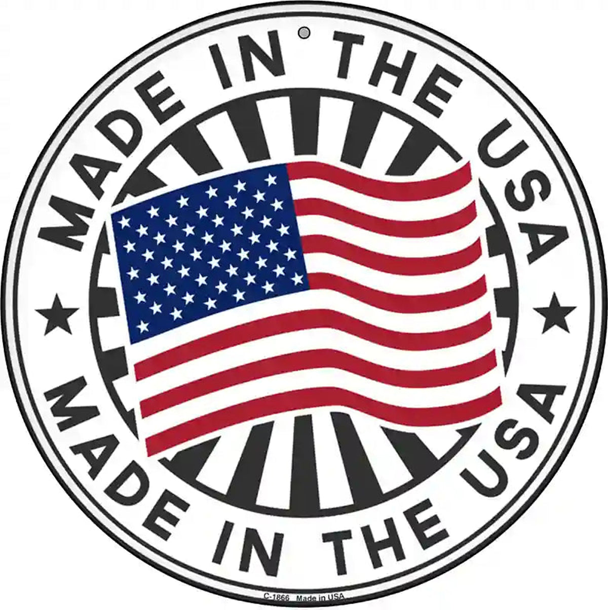 Made In The USA Novelty Metal Circle Sign