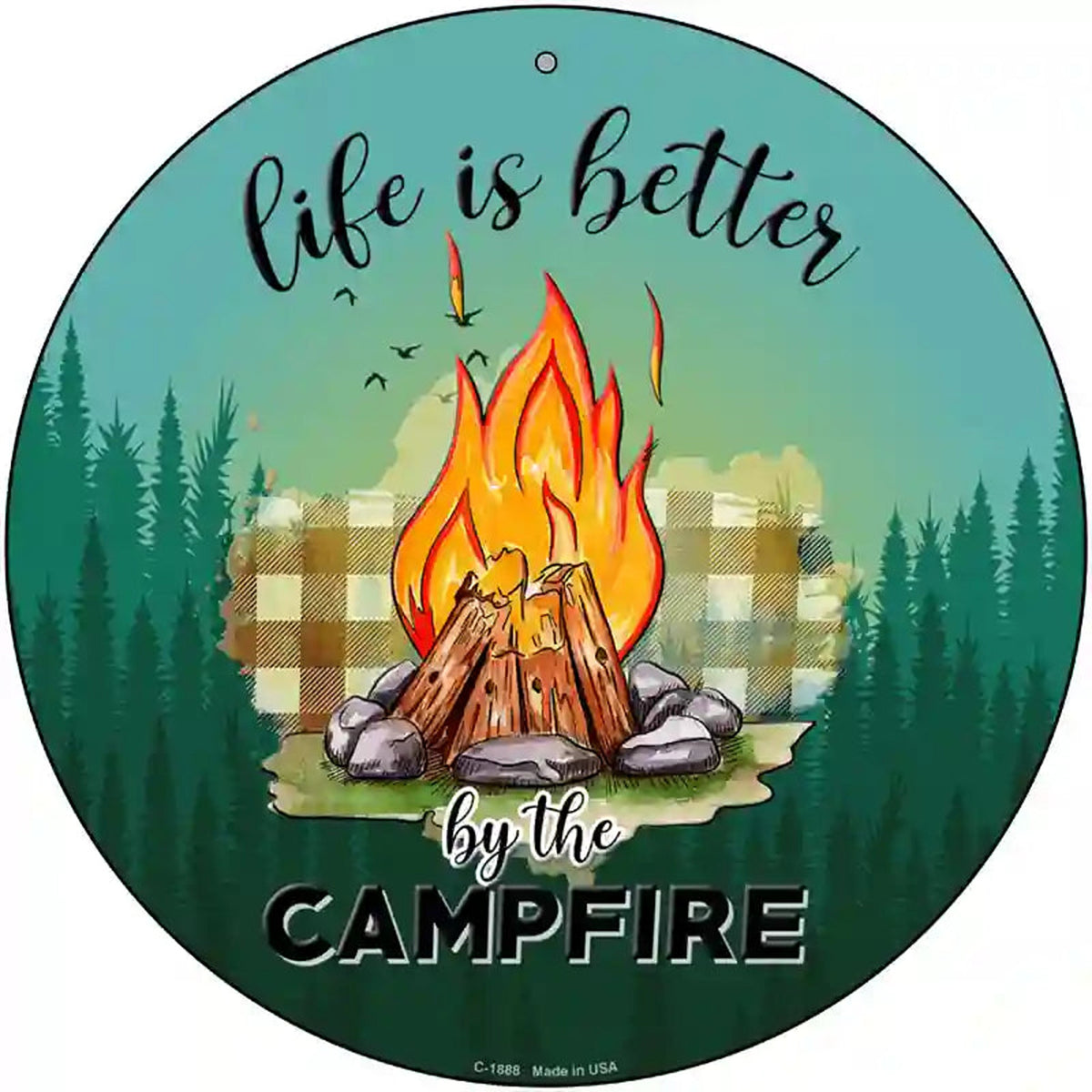 Better By The Campfire Firepit Novelty Metal Circle Sign
