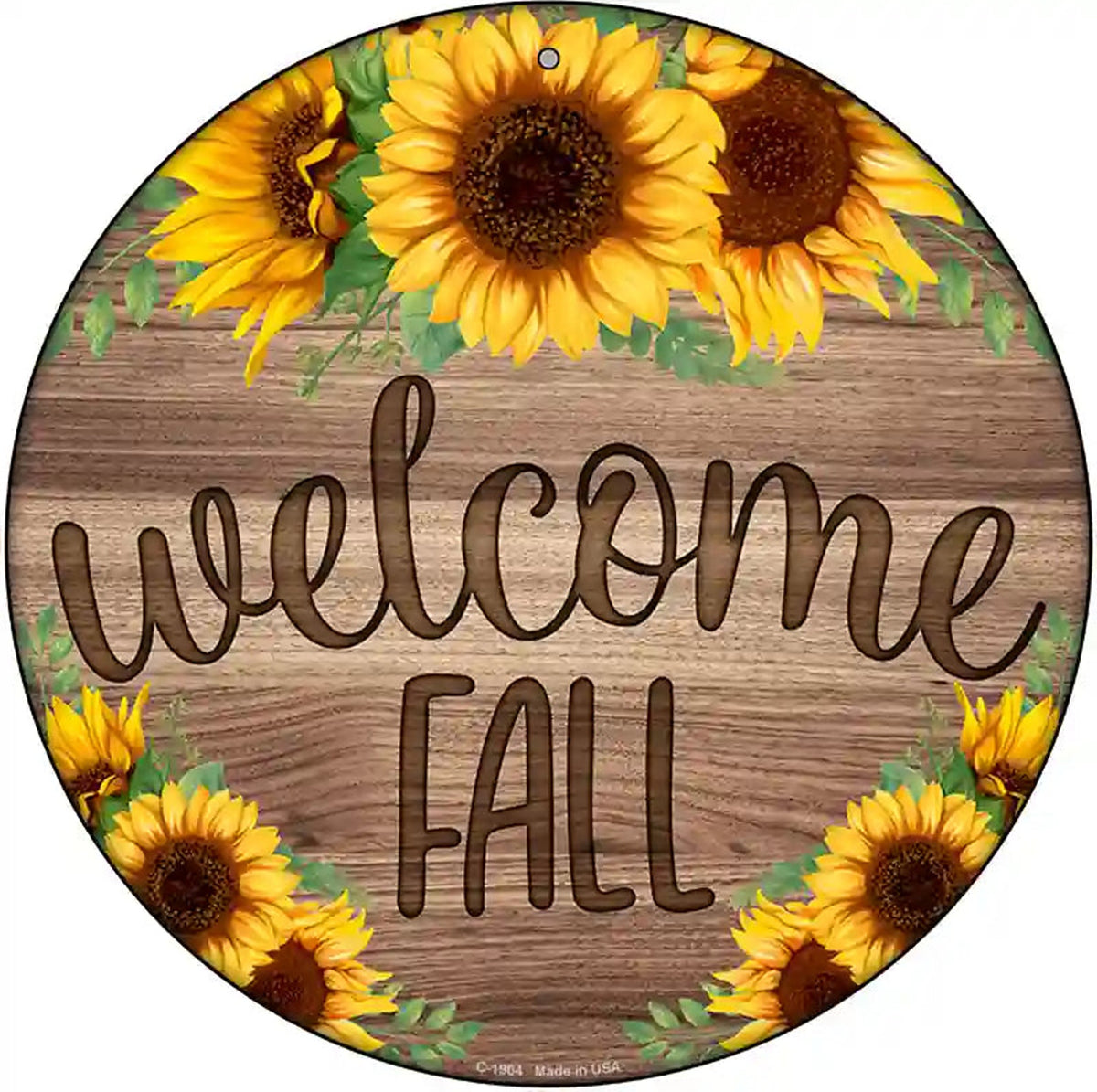 Welcome Fall Sunflowers Novelty Metal Circle Sign