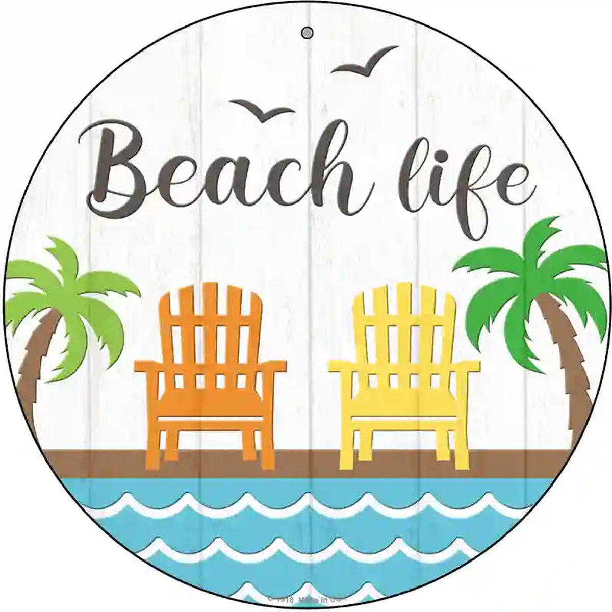 Beach Life Novelty Metal Circle Sign