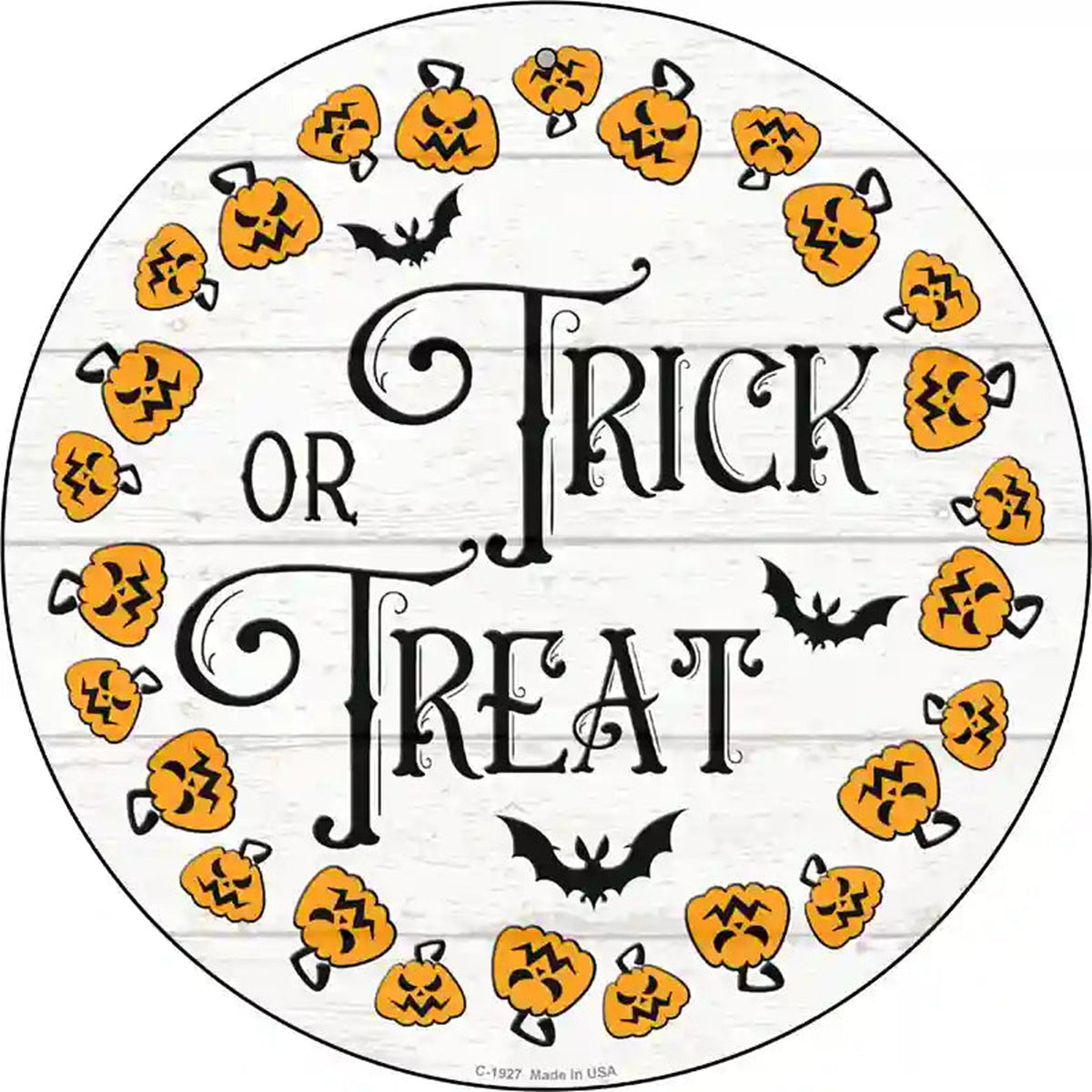 Trick Or Treat Pumpkin Ring Novelty Metal Circle Sign