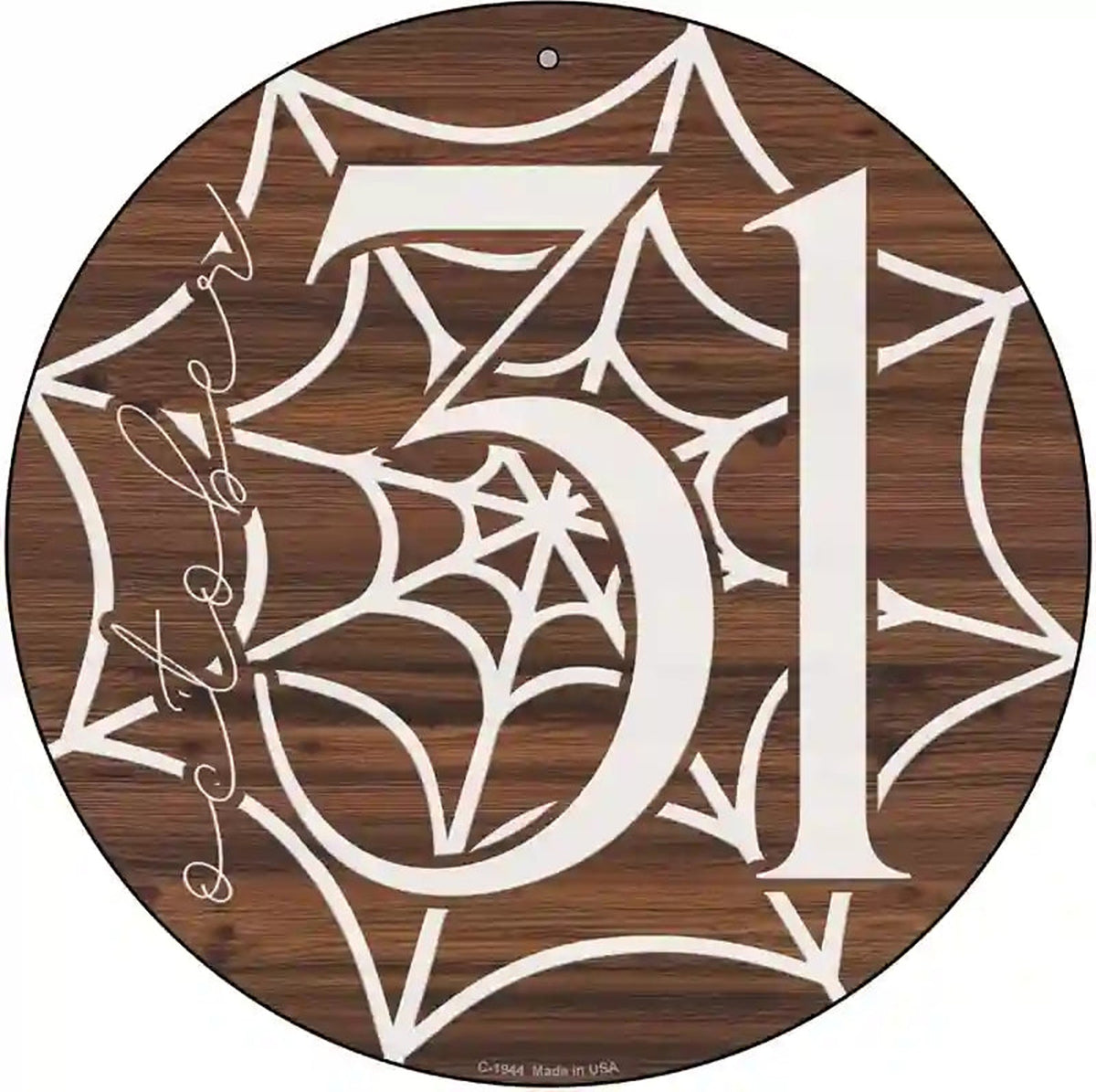 October 31st Spiderweb Novelty Metal Circle Sign