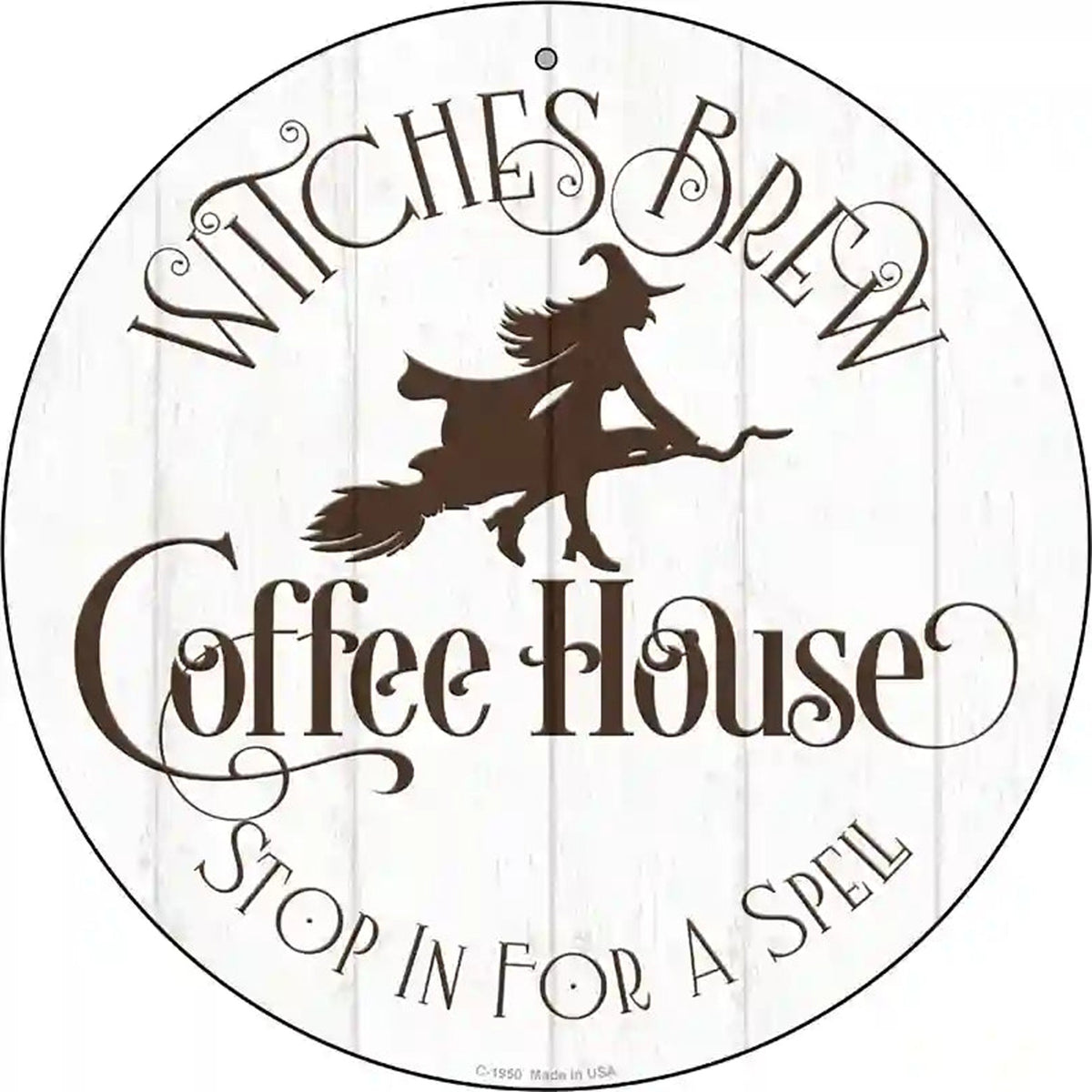 Witches Brew Coffee House Novelty Metal Circle Sign