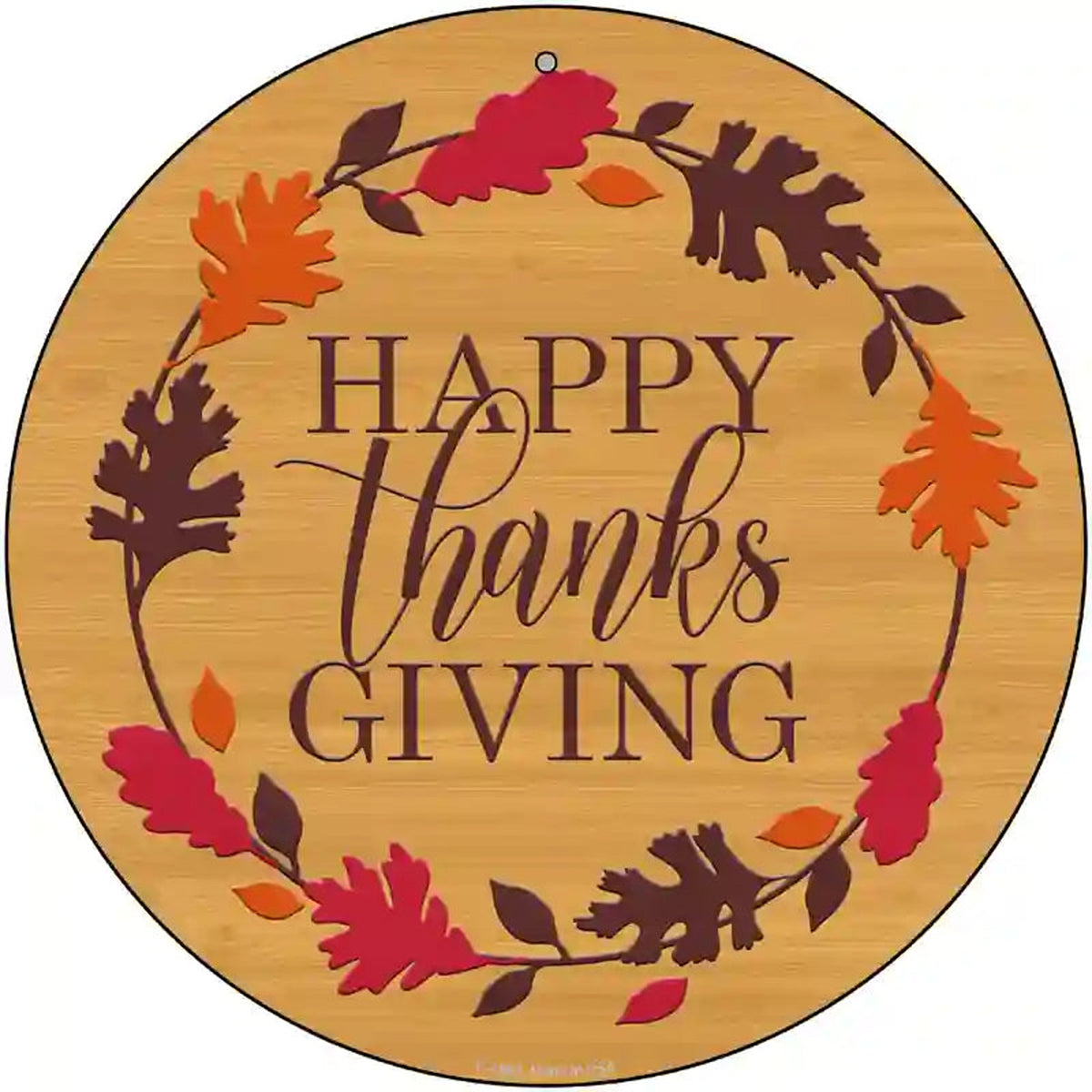 Happy Thanksgiving Novelty Metal Circle Sign
