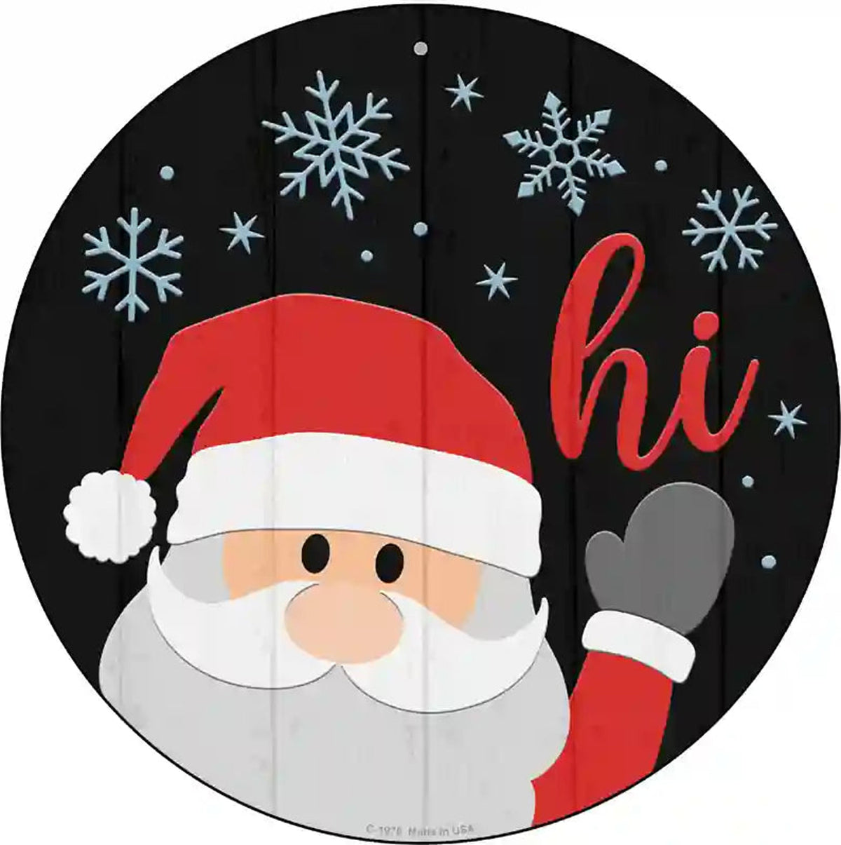 Santa Says Hi Novelty Metal Circle Sign