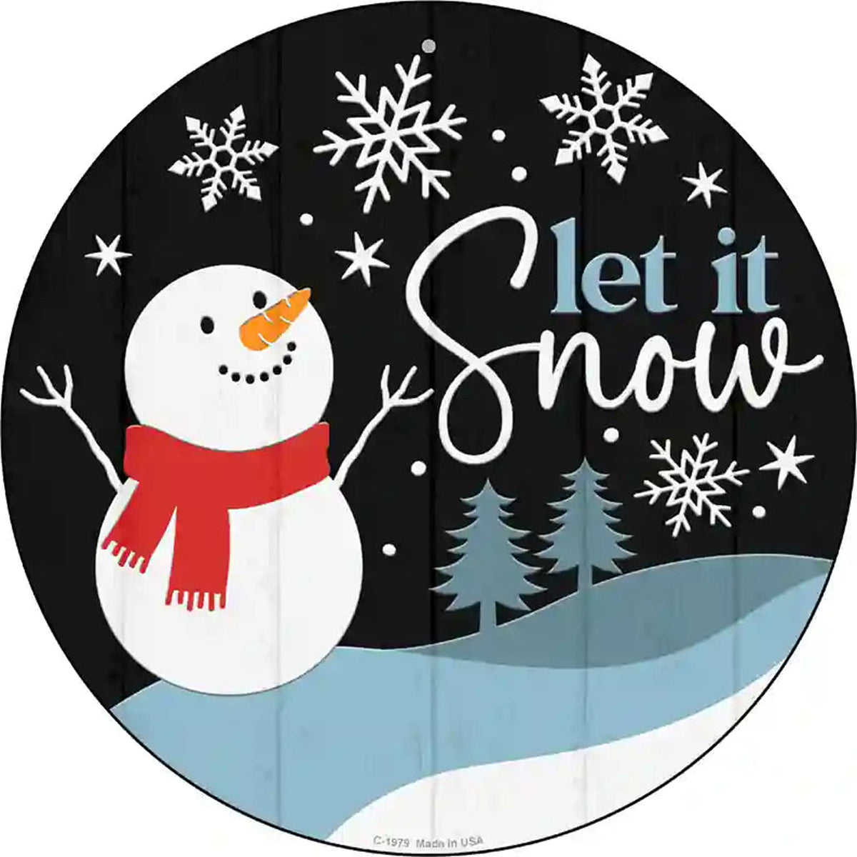 Snowman Let It Snow Novelty Metal Circle Sign