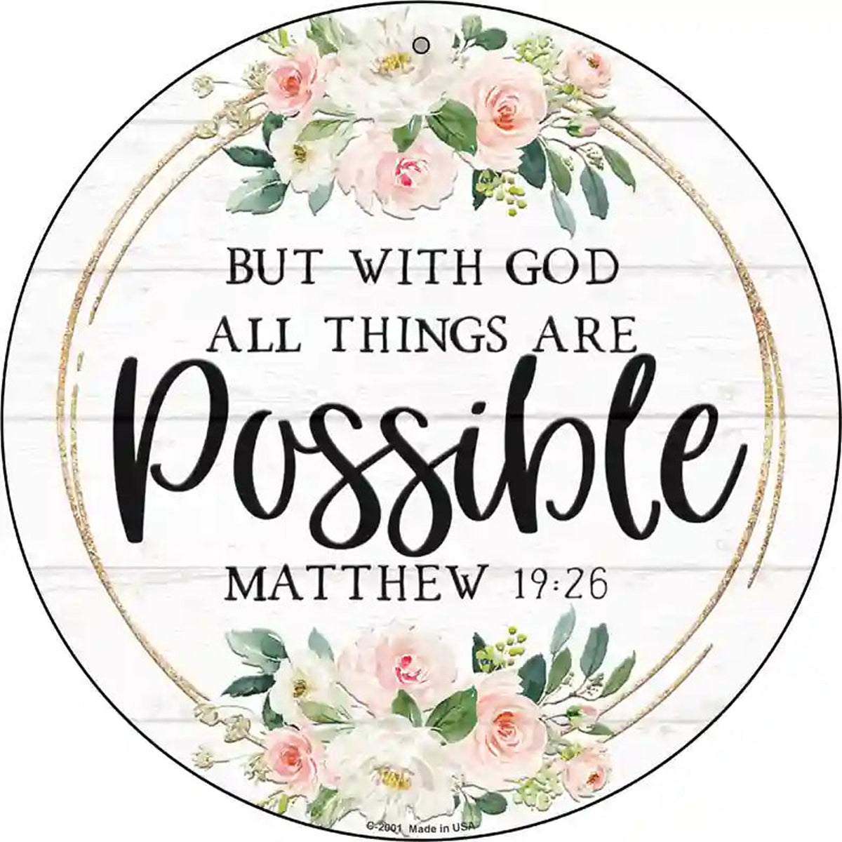 All Things Are Possible Novelty Metal Circle Sign