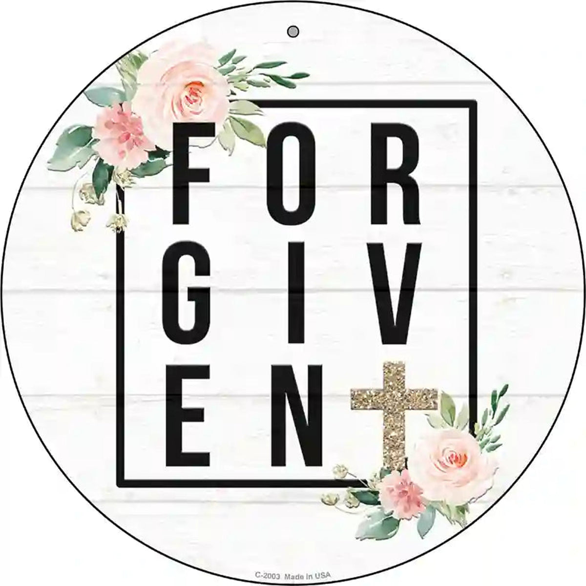 Forgiven with Cross Novelty Metal Circle Sign