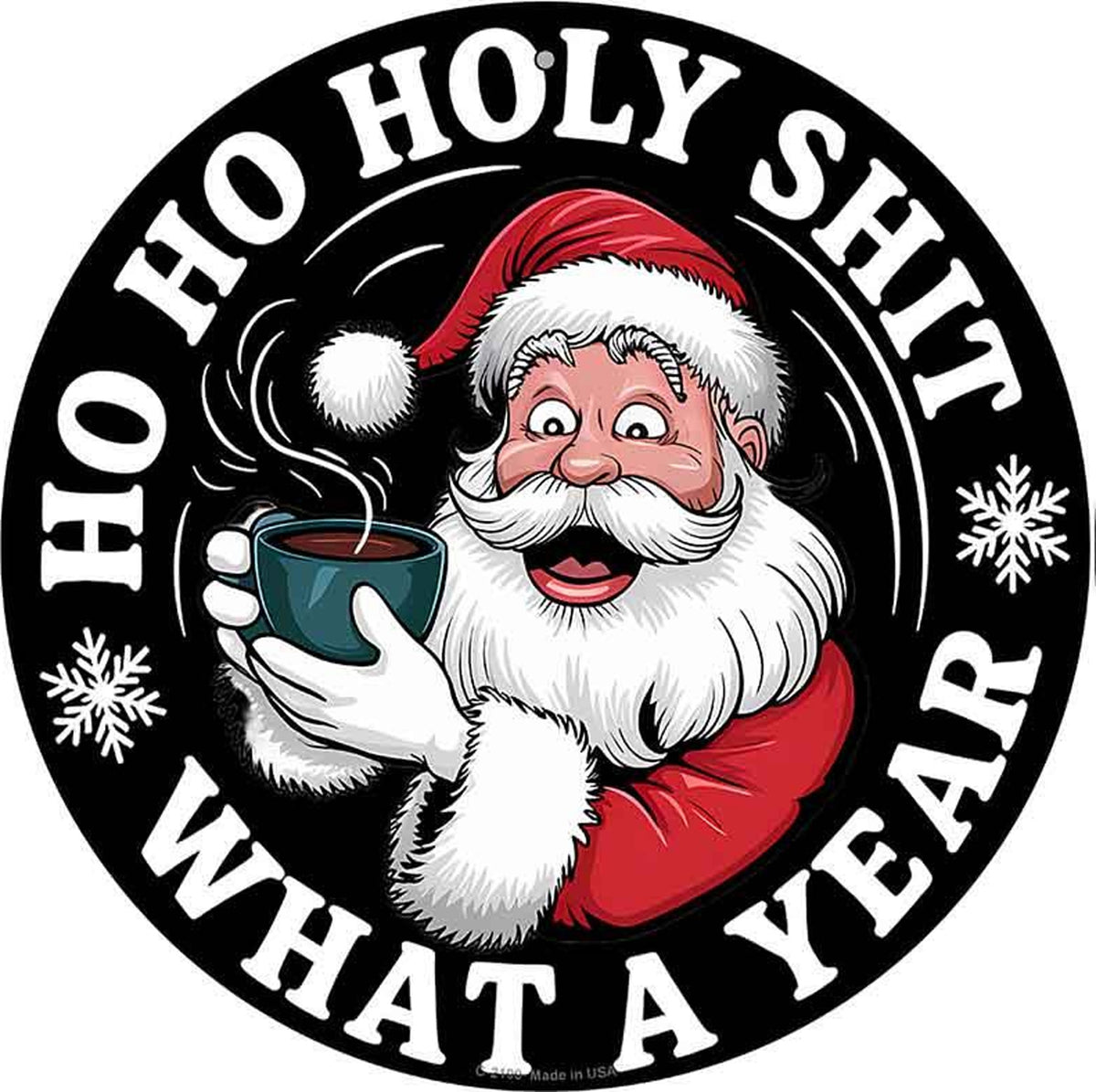 Ho Ho Holy Novelty Metal Circular Sign