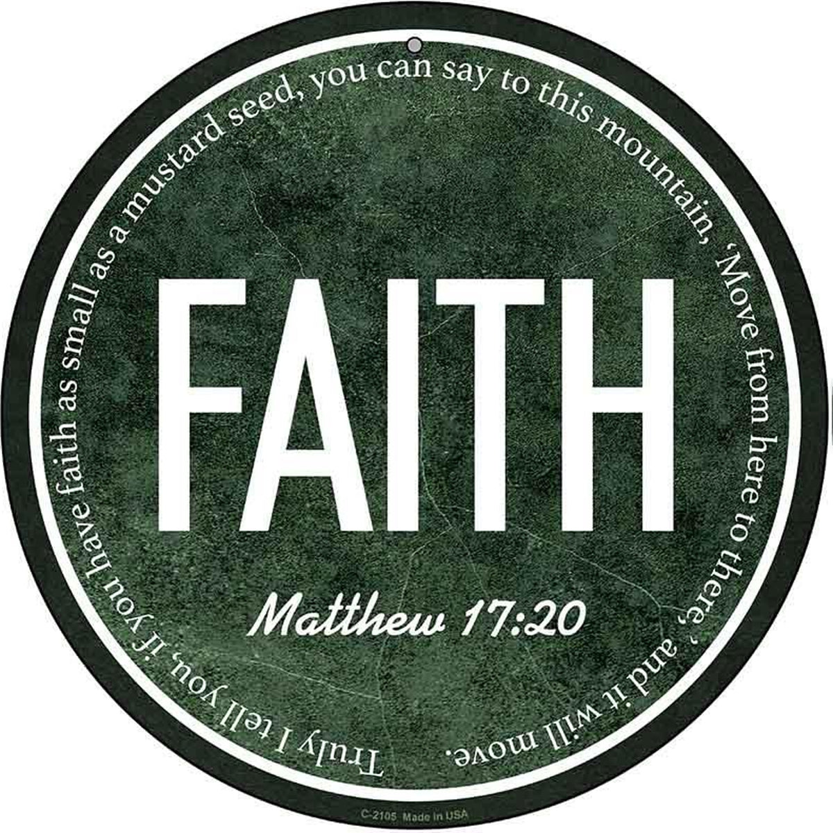 Faith Bible Verse Novelty Metal Circular Sign