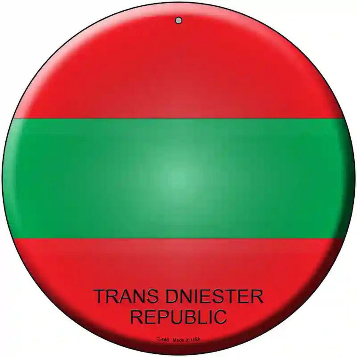 Trans Dniester Republic Novelty Metal Circular Sign