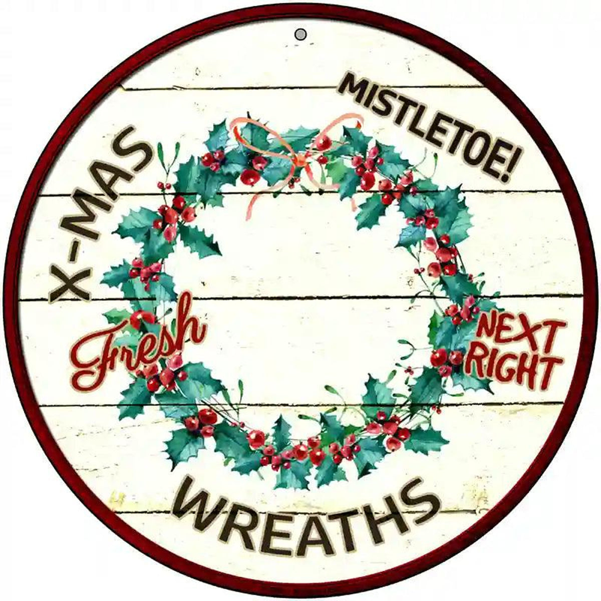 Wreaths Novelty Metal Circular Sign