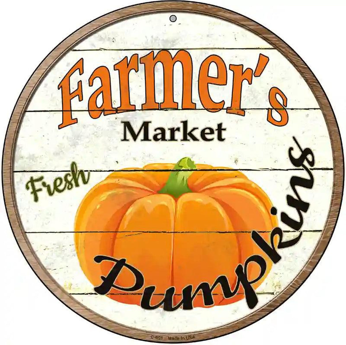 Farmers Market Pumpkins Novelty Metal Circular Sign
