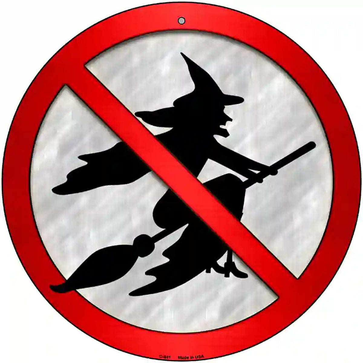 No Witches Novelty Metal Circular Sign