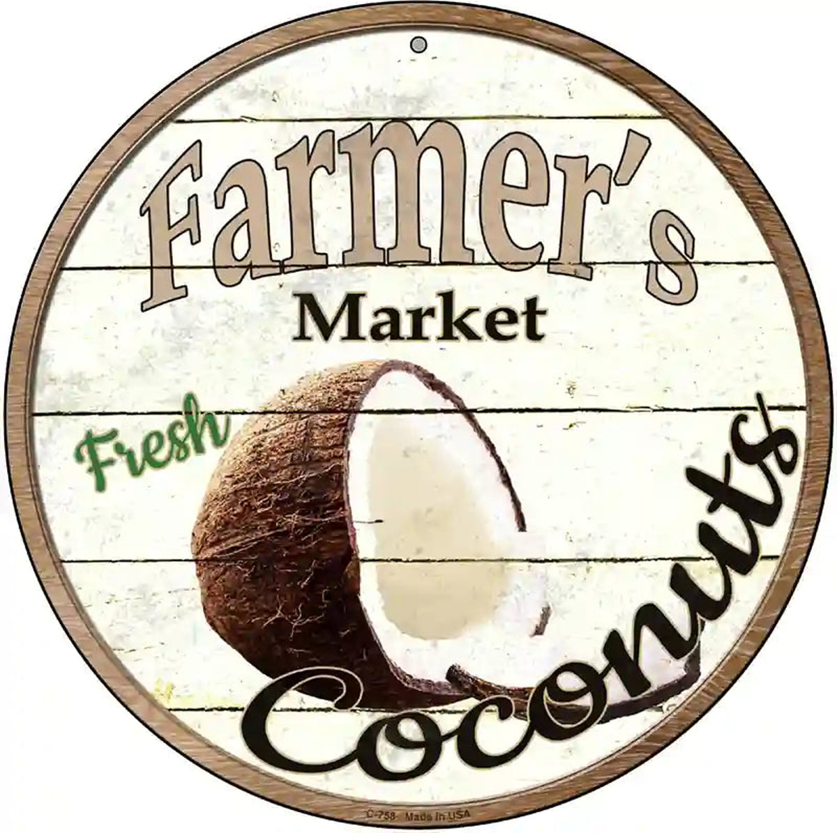 Farmers Market Coconut Novelty Metal Circular Sign