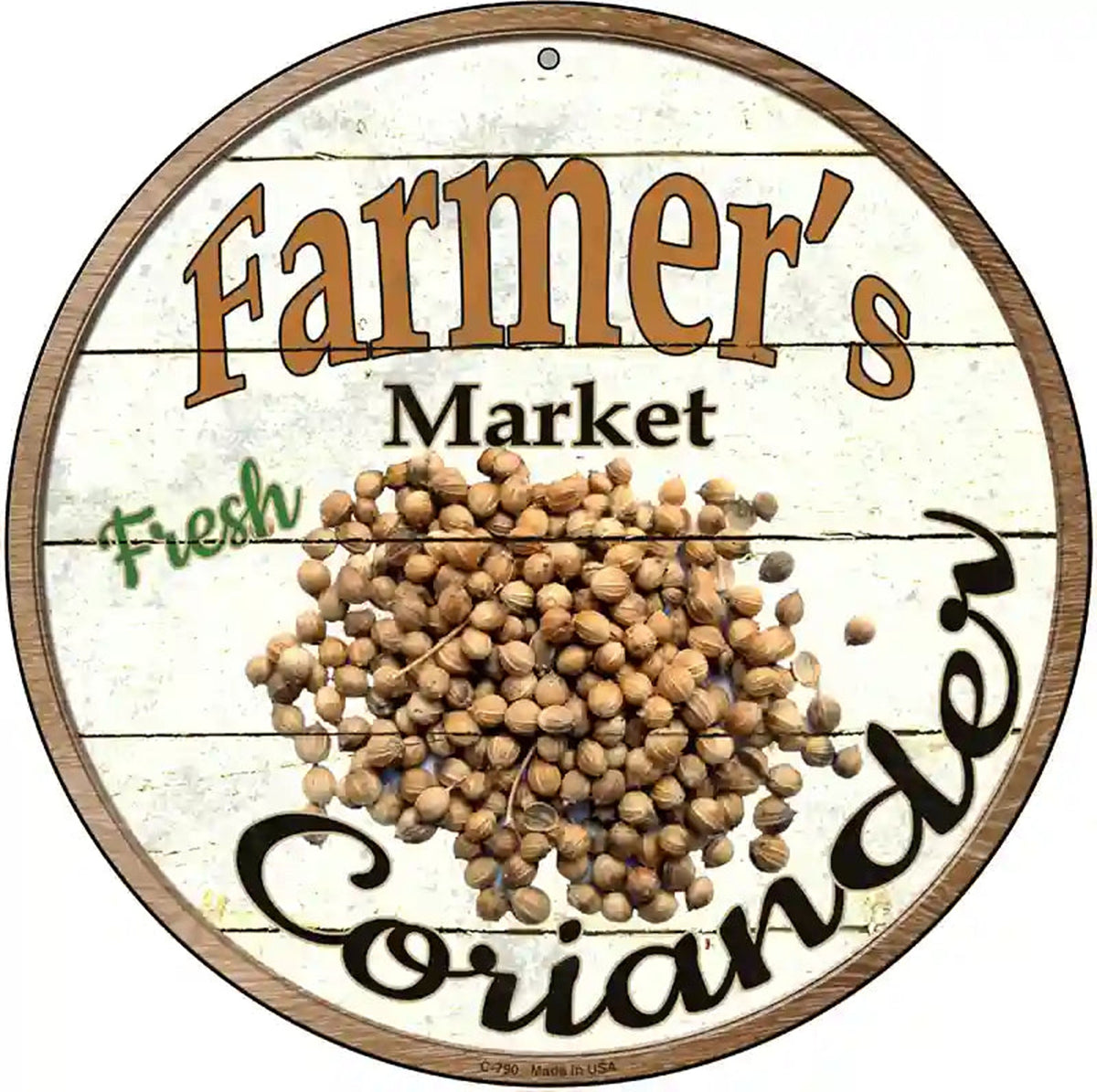 Farmers Market Coriander Novelty Metal Circular Sign