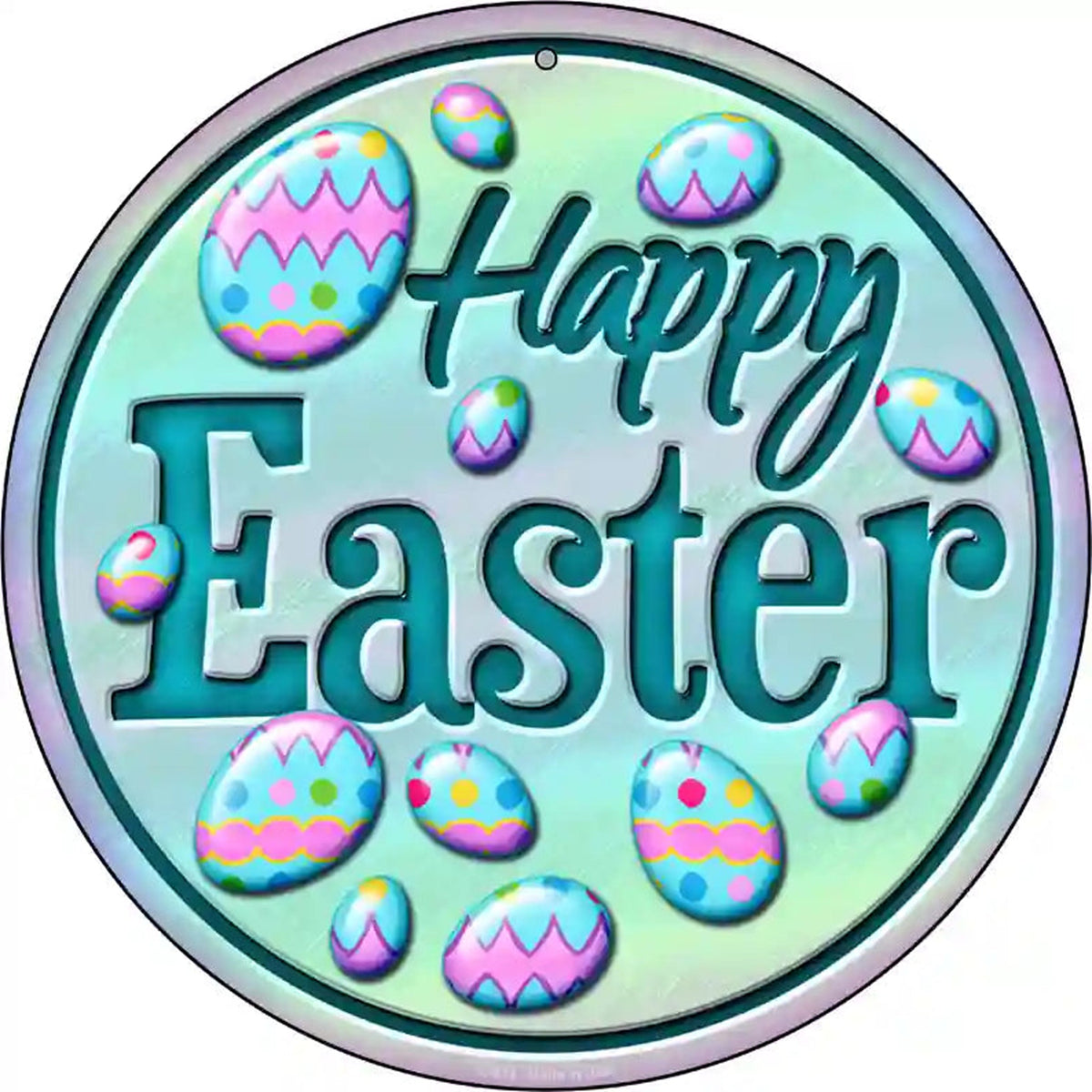 Happy Easter with Eggs Novelty Metal Circular Sign