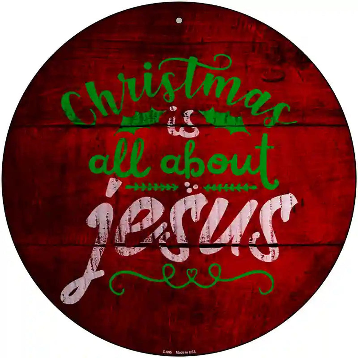 All About Jesus Novelty Metal Circular Sign