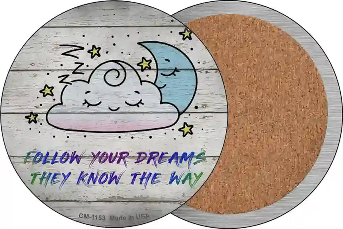 Follow Your Dreams Novelty Circle Coaster Set of 4