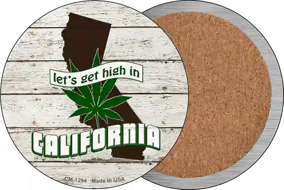 Lets Get High In California Novelty Circle Coaster Set of 4