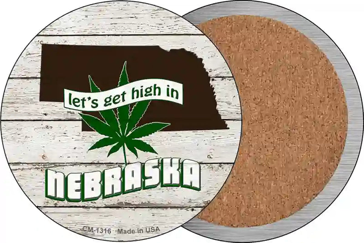 Lets Get High In Nebraska Novelty Circle Coaster Set of 4