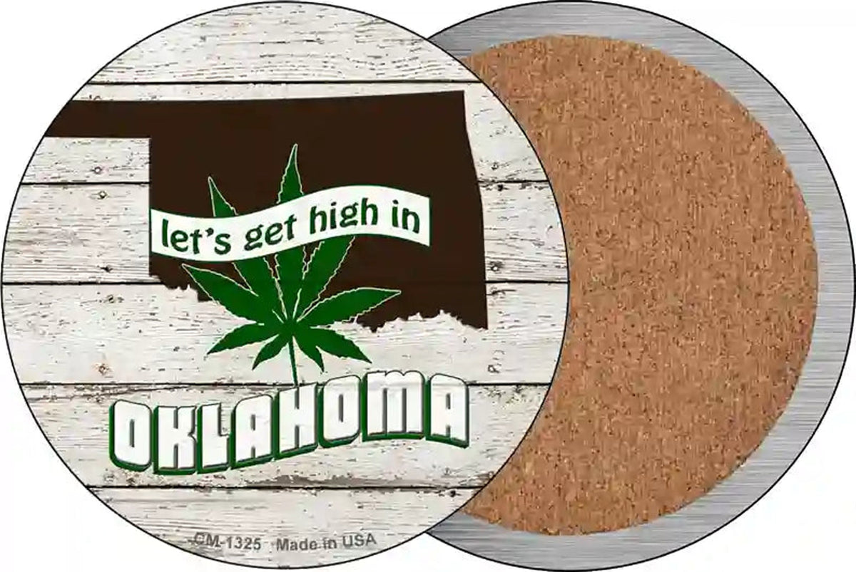 Lets Get High In Oklahoma Novelty Circle Coaster Set of 4