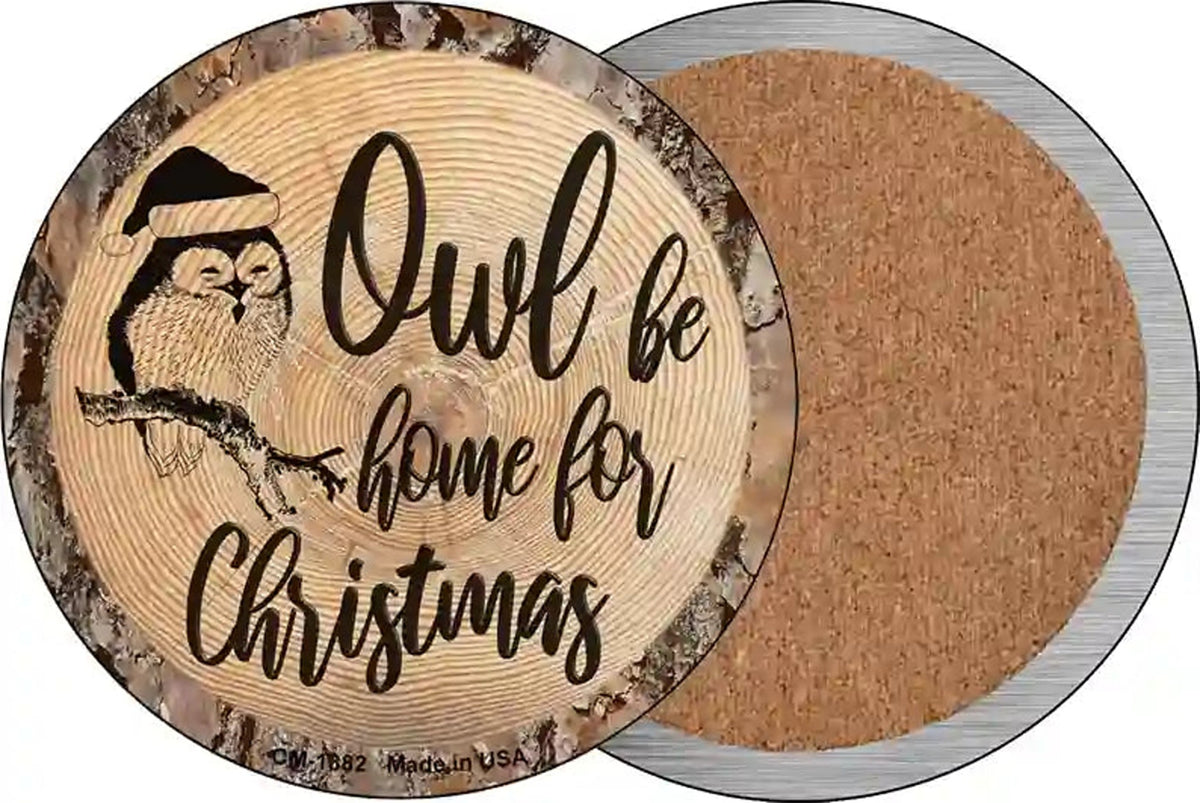 Owl Be Home Novelty Circle Coaster Set of 4