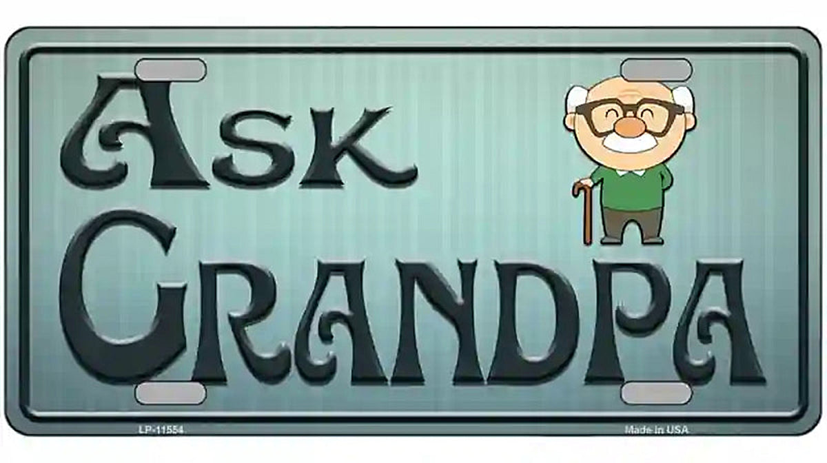 Ask Grandpa Novelty License Plate